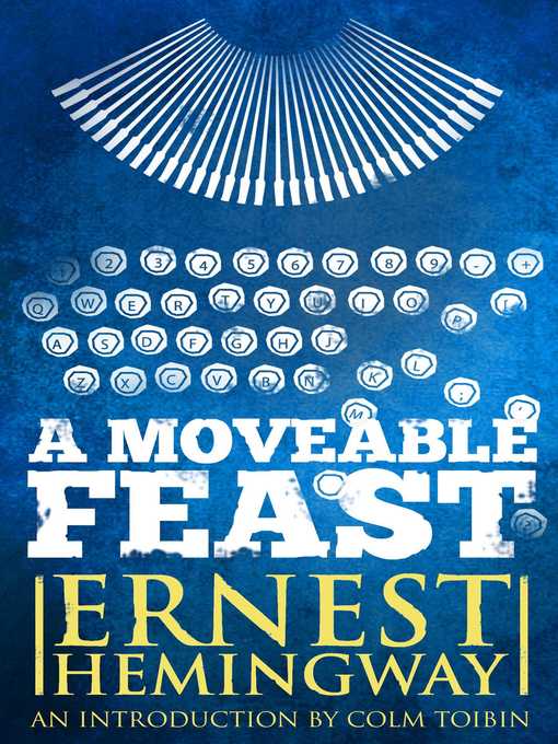 Title details for Moveable Feast by Ernest Hemingway - Available